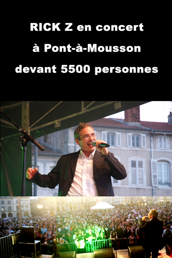 RICK Z en concert devant 5500 personnes à Pont-à-Mousson
